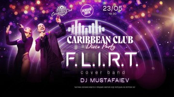 CARIBBEAN CLUB DISCO PARTY: FLIRT